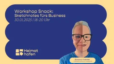 Veranstaltungsbanner des Heimathafen Wiesbaden zum Workshop Snack: Sketchnotes fürs Business am 30.01.2024